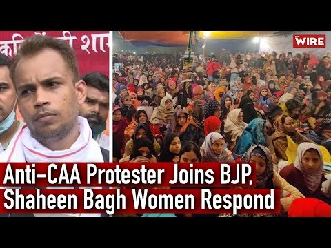 Anti-CAA Protester Joins BJP, Shaheen Bagh Women Respond