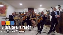 Viernes musical presenta: Son entre 4 y más. Parte II | El Asalto a la Razón, con Carlos Marín