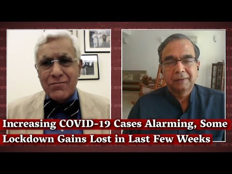 Increasing COVID-19 Cases Alarming, Some Lockdown Gains Lost in Last Few Weeks I Karan Thapar