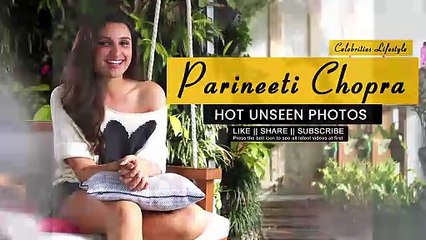 Parineeti Chopra: Hot Unseen Photos