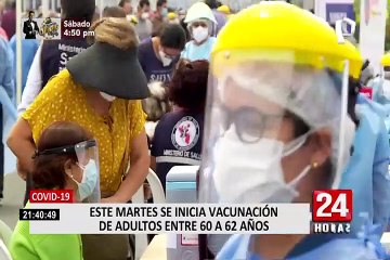 COVID-19: Este 8 de junio se iniciará vacunación de adultos entre 60 a 62 años