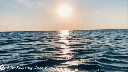 Breeze in the Waves  by AJP Relaxing Jazz Piano