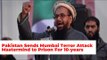 After Paris-based Financial Task Force Puts Pak in 'Grey List', It Sends Hafiz Saeed to Prison