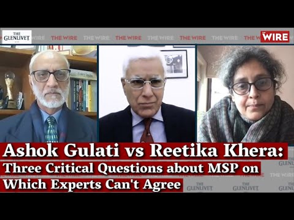 Ashok Gulati vs Reetika Khera: Three Critical Questions about MSP on Which Experts Can't Agree