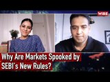Why Are Markets Spooked by SEBI's New Rules? I Mitali Mukherjee I Nithin Kamath I Business Report