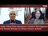 'India-China Joint Statement a Positive Development but Doubts Remain on China's Future Actions'
