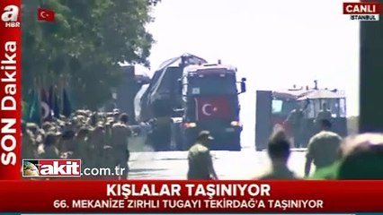 Darbecilerin çıktığı 66. Mekanize zırhlı Tugayı taşınıyor