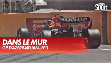 Verstappen dans le mur en FP3 ! - GP d'Azerbaïdjan