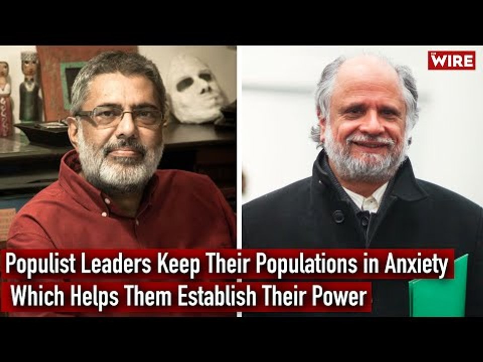 Populist Leaders Keep Their Populations in Anxiety Which Helps Them Establish Their Power