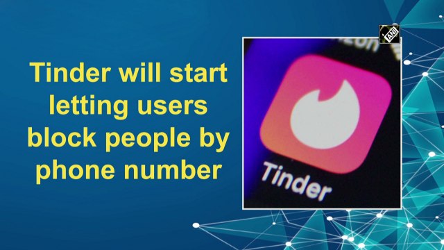 Tinder will start letting users block people by phone number