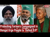Protesting Farmers Campaigned in Bengal Urge People to 'Defeat BJP' I West Bengal I Farmers Protest