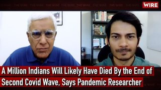 A Million Indians Will Likely Have Died By the End of Second Covid Wave, Says Pandemic Researcher
