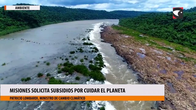 Misiones solicita subsidios por cuidar el planeta