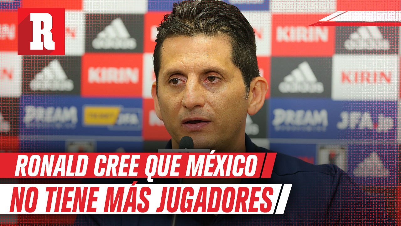 Ronald González: "México no tiene más jugadores de los que vinieron"