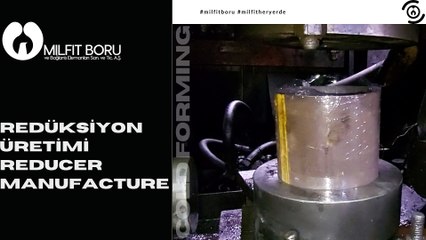 Dikişsiz Çelik Redüksiyon Üretimi - Reducer Manufacturing