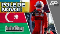 LECLERC É POLE NA CLASSIFICAÇÃO CAÓTICA DO GP DO AZERBAIJÃO DE F1 | Briefing