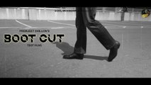 Boot Cut _ Prem Dhillon _ Sidhu Moose Wala (Full Video) _ Tdot Films _ SanB Latest Punjabi Song