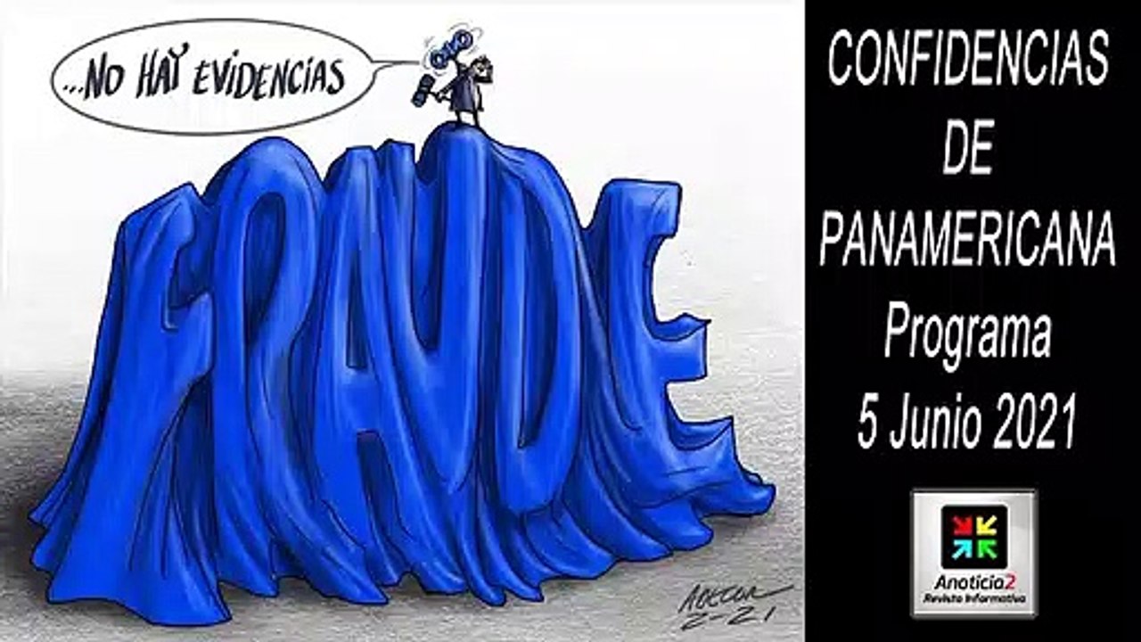 Confidencias de Panamericana - Programa 5 Junio 2021