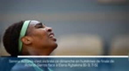 Roland-Garros - Serena Williams éliminée !