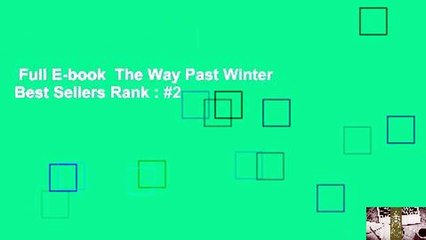 Full E-book  The Way Past Winter  Best Sellers Rank : #2