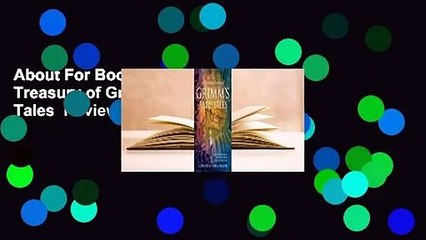 About For Books  An Illustrated Treasury of Grimm's Fairy Tales  Review