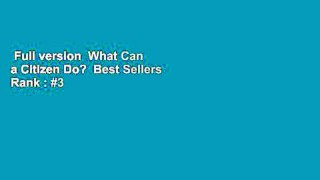 Full version  What Can a Citizen Do?  Best Sellers Rank : #3
