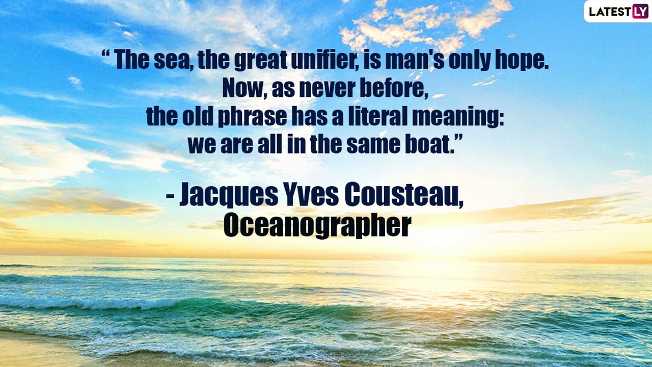 World Oceans Day 2021: Quotes About Ocean That...