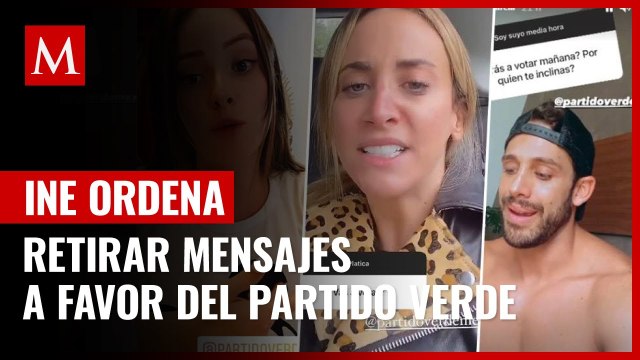 Influencers venden su voto y el INE ordena retirar mensajes a favor del Partido Verde