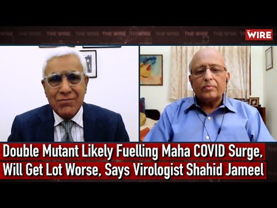 Double Mutant Likely Fuelling Maha COVID Surge, Will Get Lot Worse, Says Virologist Shahid Jameel