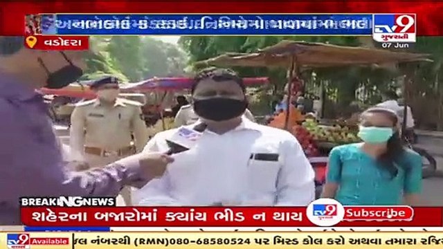 Gujarat Unlock _ Join enforcement team on toes to ensure COVID appropriate behaviour, Vadodara _ Tv9