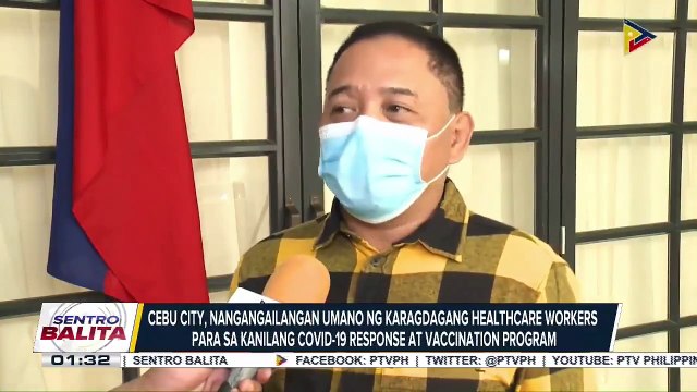 Cebu City, nangangailangan umano ng karagdagang healthcare workers para sa kanilang COVID-19 response at vaccination program