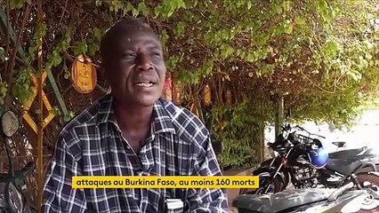 Attaques au Burkina Faso : 160 personnes sont décédées
