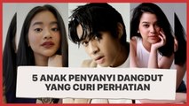 5 Anak Penyanyi Dangdut yang Bakatnya Curi Perhatian