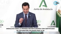 Andalucía será la primera región europea con certificado de vacunación validado por la UE