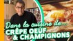 Crêpe de sarrasin oeuf et champignons, recette bretonne - Dans La Cuisine de Jean-Michel