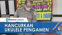 Viral Satpol PP Hancurkan Ukulele Pengamen, Ini Kata Kasatpol hingga Wali Kota Pontianak Minta Maaf