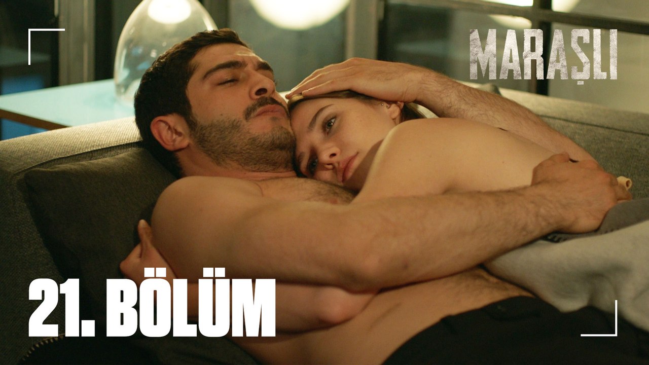 Maraşlı 21. Bölüm