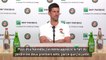 Roland-Garros - Djokovic : "Je ne me sentais pas bien dans les deux premiers sets"