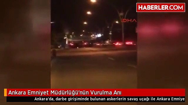 Ankara Emniyet Müdürlüğü'nün vurulma anı