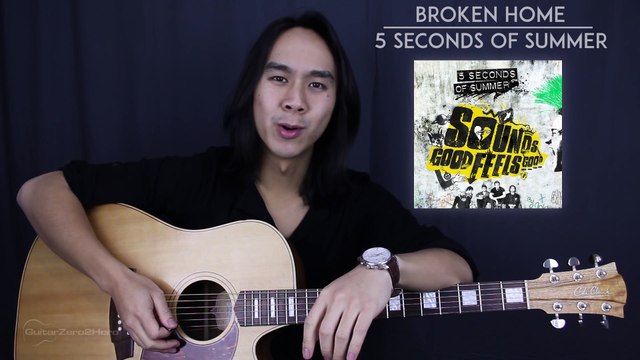 Broken Home - 5 Seconds Of Summer Guitar Tutorial Lesson Tabs + Chords + Cover