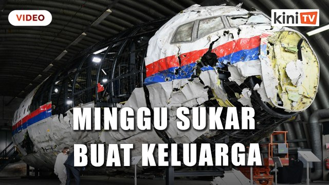 Kes MH17: Bukti dibentang, minggu sukar buat keluarga mangsa