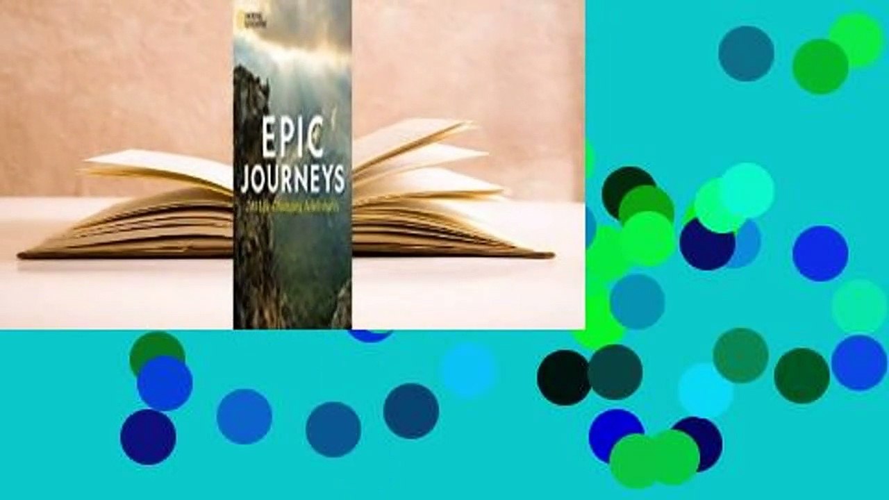Full E-book  Epic Journeys: 245 Life-Changing Adventures  For Online