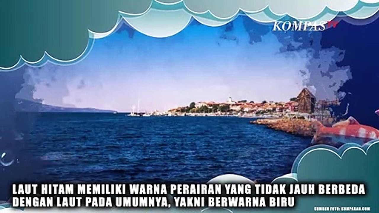 Mengapa Laut Hitam Disebut Laut Hitam? Ini Penjelasannya