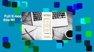 Full E-book  Witness: Lessons from Elie Wiesel's Classroom  For Kindle