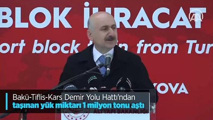 Bakü-Tiflis-Kars Demir Yolu Hattı'ndan taşınan yük miktarı 1 milyon tonu aştı