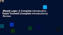 [Read] Logic: A Complete Introduction: Teach Yourself (Complete Introductions)  Review