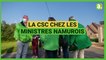 La CSC s'invite chez les ministres namurois