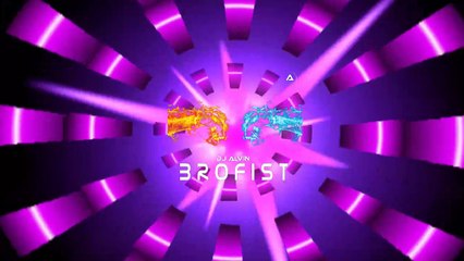 DJ Alvin - Brofist