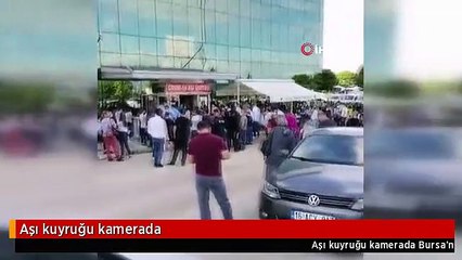 Aşı kuyruğu kamerada