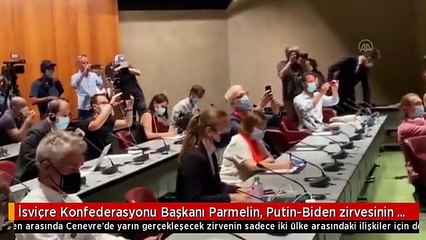İsviçre Konfederasyonu Başkanı Parmelin, Putin-Biden zirvesinin dünya için "umut verici" olduğunu söyledi